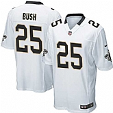 Nike Men & Women & Youth Saints #25 Bush White Team Color Game Jersey,baseball caps,new era cap wholesale,wholesale hats
